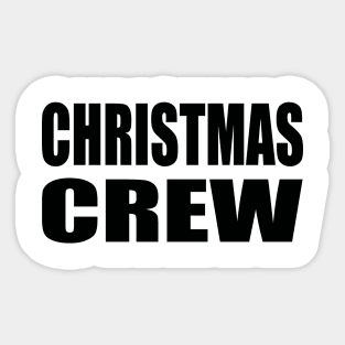 Christmas crew Sticker